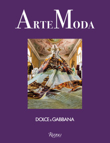 Dolce&Gabbana. ArteModa by Domenico Dolce, Stefano Gabbana, 9788891847898