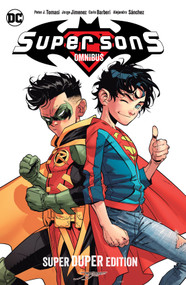 Super Sons Omnibus Super Duper Edition by Peter J. Tomasi, Patrick Gleason, Carlo Barberi, Jorge Jimenez, 9781779524065