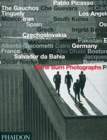 Photographs by René Burri, Hans-Michael Koetzle, 9780714843155