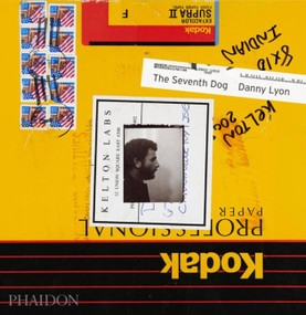 The Seventh Dog by Danny Lyon, Elisabeth Sussman, 9780714848532