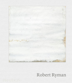 Robert Ryman by Vittorio Colaizzi, 9780714849348