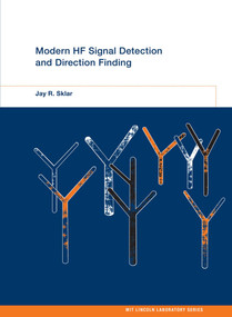 Modern HF Signal Detection and Direction Finding by Jay R. Sklar, 9780262038294