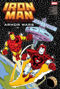 Iron Man: Armor Wars Omnibus Mark Bright Cover by Bob Layton, David Michelinie, Bob Layton, Mark Bright, Mark Bright, 9781302966065