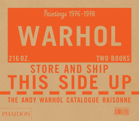 The Andy Warhol Catalogue Raisonné (Paintings 1976-1978 (Volume 5)) by Neil Printz, Sally King-Nero, The Andy Warhol Foundation, 9780714875606