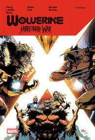Wolverine: Sabretooth War Omnibus Leinil Yu Cover by Benjamin Percy, Victor LaValle, Cory Smith, Marvel Various, Leinil Yu, 9781302961404