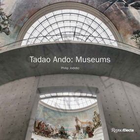 Tadao Ando (Museums) by Philip Jodidio, Tadao Ando, 9780847876945