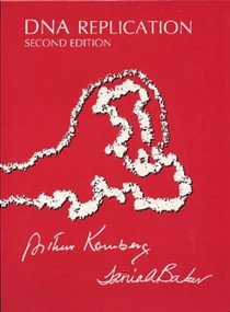DNA Replication by Arthur Kornberg, Tania A. Baker, 9781891389443