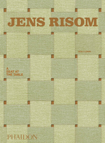 Jens Risom (A Seat at the Table) by Vicky Lowry, 9781838663070