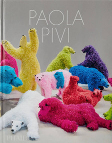 Paola Pivi by Paola Pivi, Justine Ludwig, 9781838663377