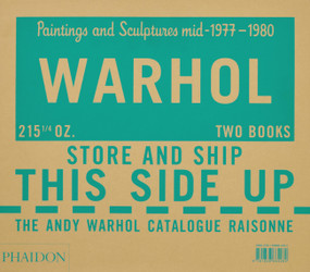 The Andy Warhol Catalogue Raisonné (Paintings and Sculptures mid-1977-1980 (Volume 6)) by The Andy Warhol Foundation, Neil Printz, 9781838664282