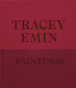 Tracey Emin Paintings by David Dawson, Jennifer Higgie, Tracey Emin, 9781838668617