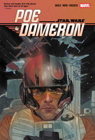 Star Wars: Poe Dameron Omnibus Phil Noto Cover by Charles Soule, Robbie Thompson, Phil Noto, Angel Galarza, Phil Noto, 9781302955878