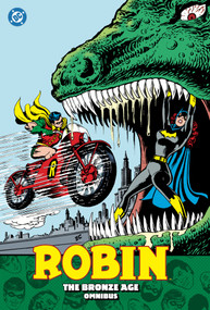 Robin: The Bronze Age Omnibus (New Edition) by Bob Rozakis, Gerry Conway, Jim Aparo, Don Heck, 9781799507857