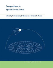 Perspectives in Space Surveillance by Ramaswamy Sridharan, Antonio F. Pensa, 9780262549950