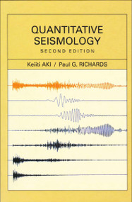Quantitative Seismology by Keiiti Aki, Paul Richards, 9781891389634