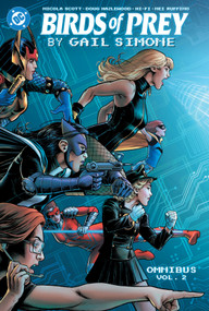 Birds of Prey by Gail Simone Omnibus Vol. 2 by Gail Simone, 9781799508274