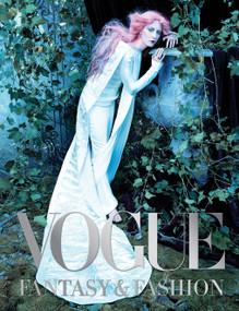 Vogue: Fantasy & Fashion (Photographs of Empowering and Fantastical Fashion Narratives) by Vogue editors, 9781419733321