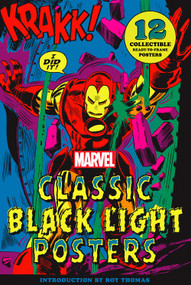 Marvel Classic Black Light Collectible Poster Portfolio by Marvel Entertainment, Roy Thomas, 9781419756221