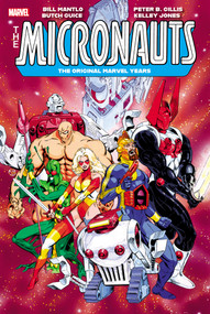 Micronauts: The Original Marvel Years Omnibus Vol. 3 Michael Golden Cover by Bill Mantlo, Peter B. Gillis, Butch Guice, Marvel Various, Michael Golden, 9781302957254