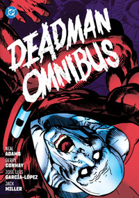 Deadman Omnibus (2025 Edition) by Andy Helfer, Gerry Conway, Hayden Sherman, Jose Luis Garcia-Lopez, 9781799500735