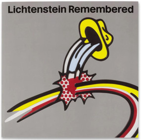 Lichtenstein Remembered by Daniel Belasco, Irving Blum, Adam Gopnik, Dorothy Lichtenstein, Steve Martin, 9780847832354
