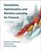 Simulation, Optimization, and Machine Learning for Finance, second edition by Dessislava A. Pachamanova, Frank J. Fabozzi, Francesco A. Fabozzi, 9780262049801