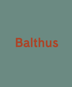 Balthus by Olivier Zahm, Setsuko Klossowska de Rola, Zarko Vijatovic, 9780847849116