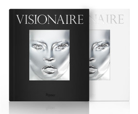 Visionaire (Experiences in Art and Fashion) by Cecilia Dean, James Kaliardos, Pierre Alexandre de Looz, 9780847848591