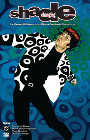 Shade, the Changing Man by Peter Milligan and Chris Bachalo Omnibus Vol. 2 by Peter Milligan, Chris Bachalo, 9781799510529