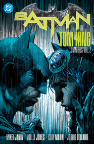 Batman by Tom King Omnibus Vol. 2 by Tom King, Mikel Janin, Tony S. Daniel, Joelle Jones, Lee Weeks, 9781799508779