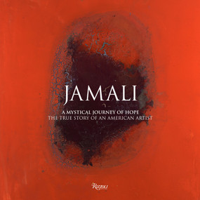Jamali: A Mystical Journey of Hope (The True Story of an American Artist) by Jamali, 9780847866199