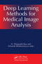 Deep Learning Methods for Medical Image Analysis by N. Thirupathi Rao, Debnath Bhattacharyya, 9781041084648