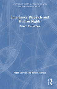 Emergency Dispatch and Human Rights (Before the Sirens) by Peter Marina, Pedro Marina, 9781032952390