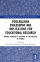 Foucauldian Philosophy and Implications for Educational Research (Michel Foucault's Lectures at the Collège de France) by David Lee Carlson, Nelson M. Rodriguez, 9780367356071