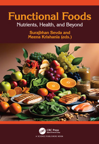 Functional Foods (Nutrients, Health, and Beyond) by Surajbhan Sevda, Meena Krishania CHOUDHARY, 9781041074076