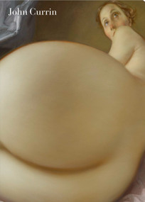 John Currin by James Lawrence, 9780847849864