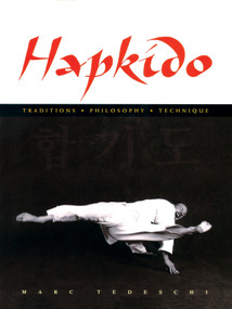 Hapkido (Traditions, Philosophy, Technique) by Marc Tedeschi, 9780834804449