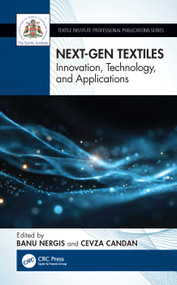 Next-Gen Textiles (Innovation, Technology, and Applications) by Banu Nergis, Cevza Candan, 9781041159605