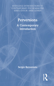 Perversions (A Contemporary Introduction) by Sergio Benvenuto, 9781032872018