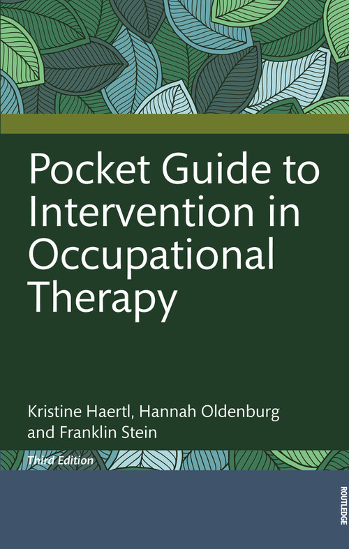 Pocket Guide to Intervention in Occupational Therapy by Kristine Haertl, Hannah Oldenburg, Franklin Stein, 9781041201694