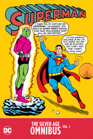 Superman: The Silver Age Omnibus Vol. 1 by Otto Binder, Jerry Siegel, Wayne Boring, Al Plastino, Curt Swan, 9781779522931