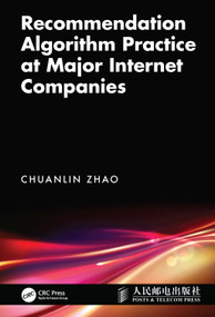 Recommendation Algorithm Practice at Major Internet Companies by Chuanlin Zhao, 9781041372042