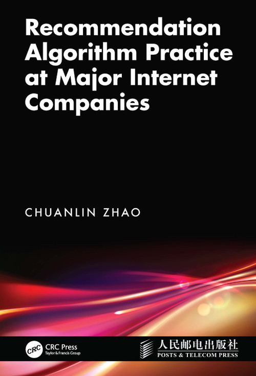 Recommendation Algorithm Practice at Major Internet Companies by Chuanlin Zhao, 9781041372042
