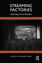 Streaming Factories (Laboring Across Borders) by Denise Mann, 9781041039099