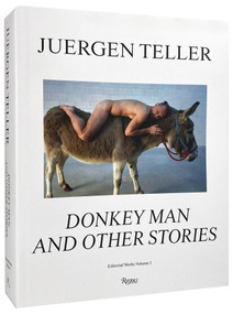 Juergen Teller (Donkey Man and Other Stories) by Juergen Teller, 9780847870776