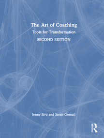 The Art of Coaching (Tools for Transformation) by Jenny Bird, Sarah Gornall, 9781041275824