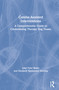 Canine-Assisted Interventions (A Comprehensive Guide to Credentialing Therapy Dog Teams) by John-Tyler Binfet, Elizabeth Kjellstrand Hartwig, 9781138338302