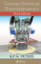 Concise Chemical Thermodynamics by A.P.H. Peters, 9781138473454