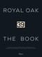 Royal Oak 39 The Book by Andrea Poretti, Andrea Mattioli, Corrado Mattarelli, Michele F. Ciocco, Paolo Gobbi, 9788891835499