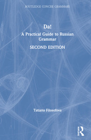 Da! (A Practical Guide to Russian Grammar) by Tatiana Filosofova, 9780367209988